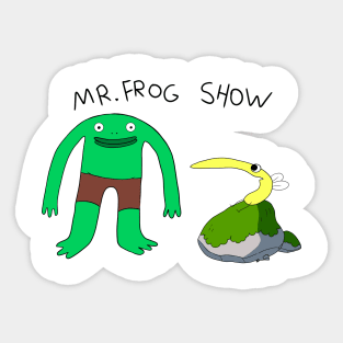 MR. FROG SHOW! Sticker